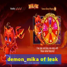 demon_mika of leak